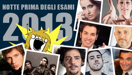 DIRETTA Notte prima degli esami 2013 ore 20.30