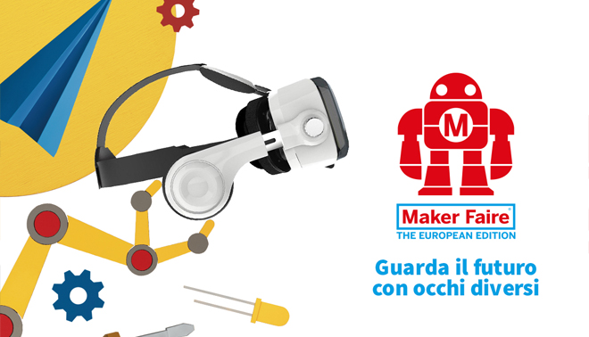 Maker Faire Roma 2016, arriva l’esperienza in 3D