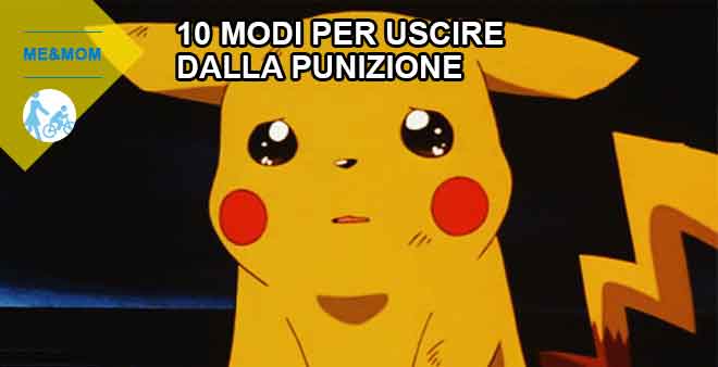 10 Modi Per Uscire Dalla Punizione