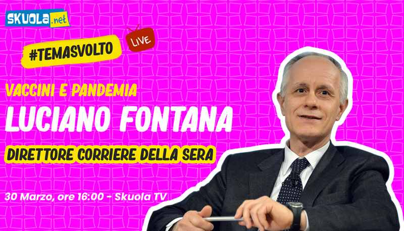 Vaccini e pandemia: come e quando ne usciremo? #TemaSvolto con Fontana, direttore Corriere della Sera – Live 30 marzo ore 16:00