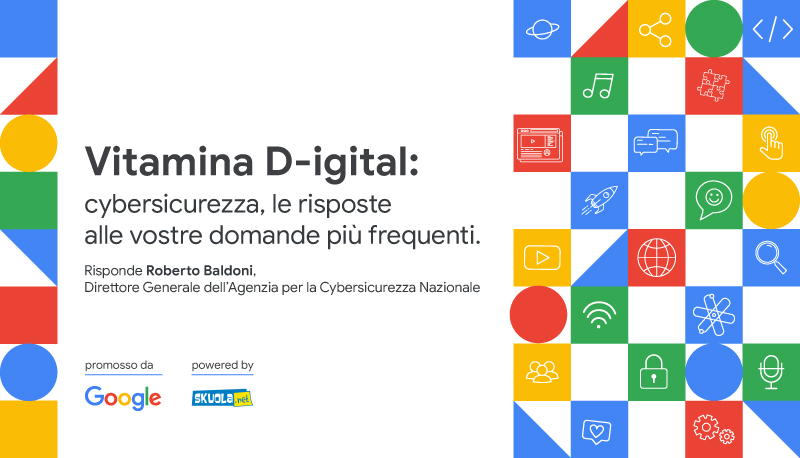 Cybersicurezza, le risposte alle vostre domande più frequenti – Vitamina D-igital il 13 dicembre alle 16:00