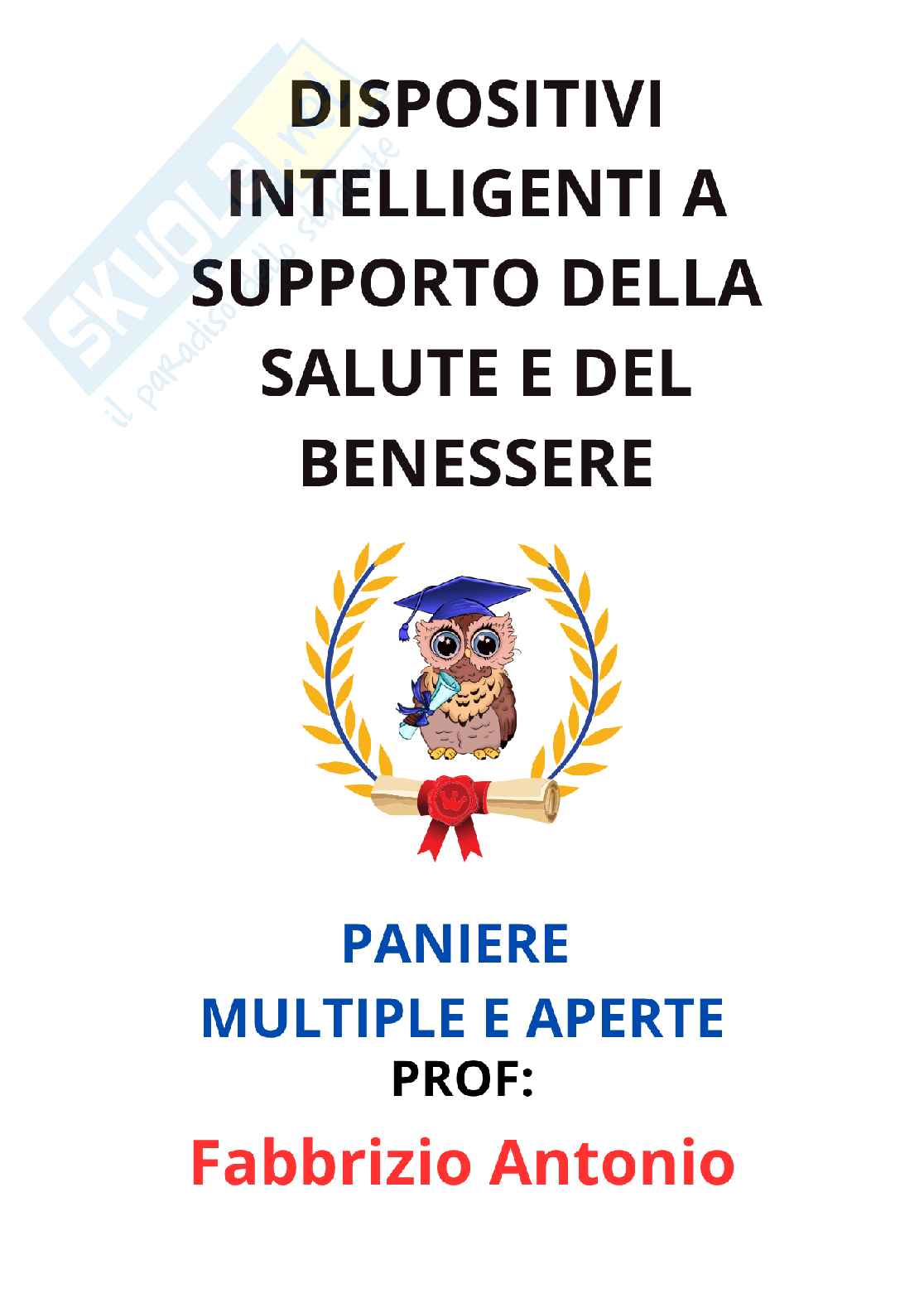 Paniere completo di Dispositivi intelligenti a supporto della salute e del benessere (2026) - Risposte multiple e aperte corrette Pag. 1