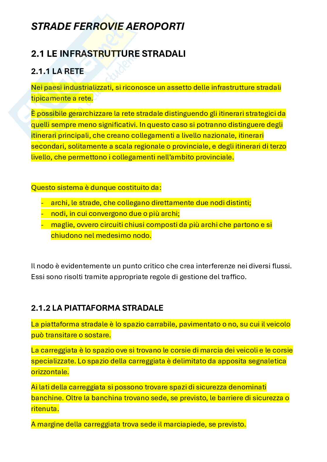 Riassunto esame Strade, Ferrovie, Aeroporti, Prof. Benedetto Andrea, libro consigliato Strade, ferrovie, aeroporti, Benedetto Pag. 1