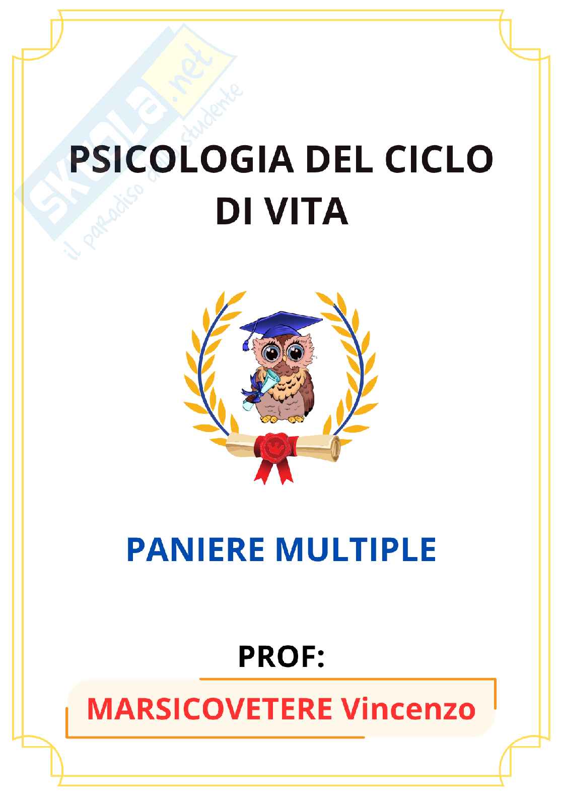 Paniere Psicologia del ciclo di vita (2026) - Risposte multiple corrette Pag. 1