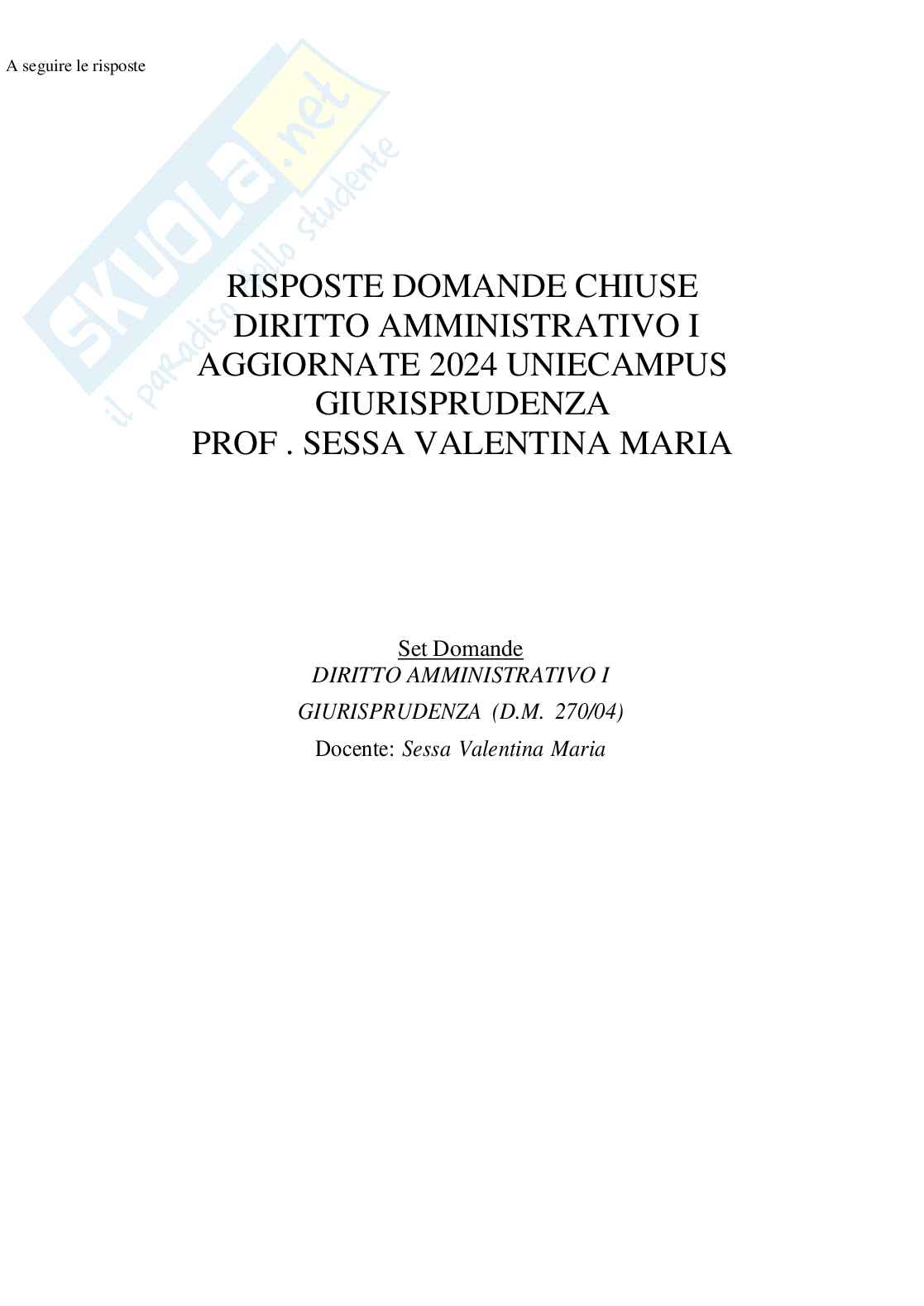 Risposte domande chiuse di Diritto amministrativo I aggiornate al 2024  Pag. 1