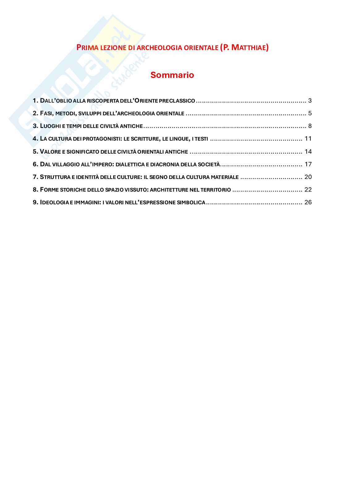 Riassunto esame Archeologia e storia dell'arte del vicino oriente antico, Prof. Marchetti Nicolò, libro consigliato Prima lezione di archeologia orientale, Matthiae Pag. 1