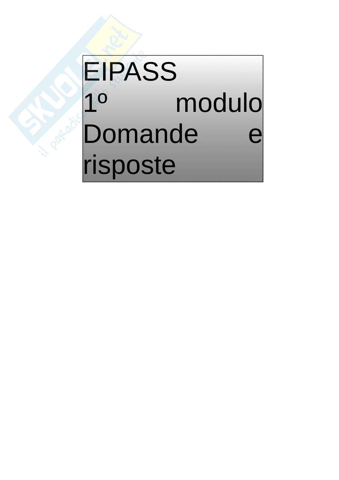 Nuova versione Eipass 7 moduli - Modulo 1. Aggiornato e completo. In ordine Pag. 1