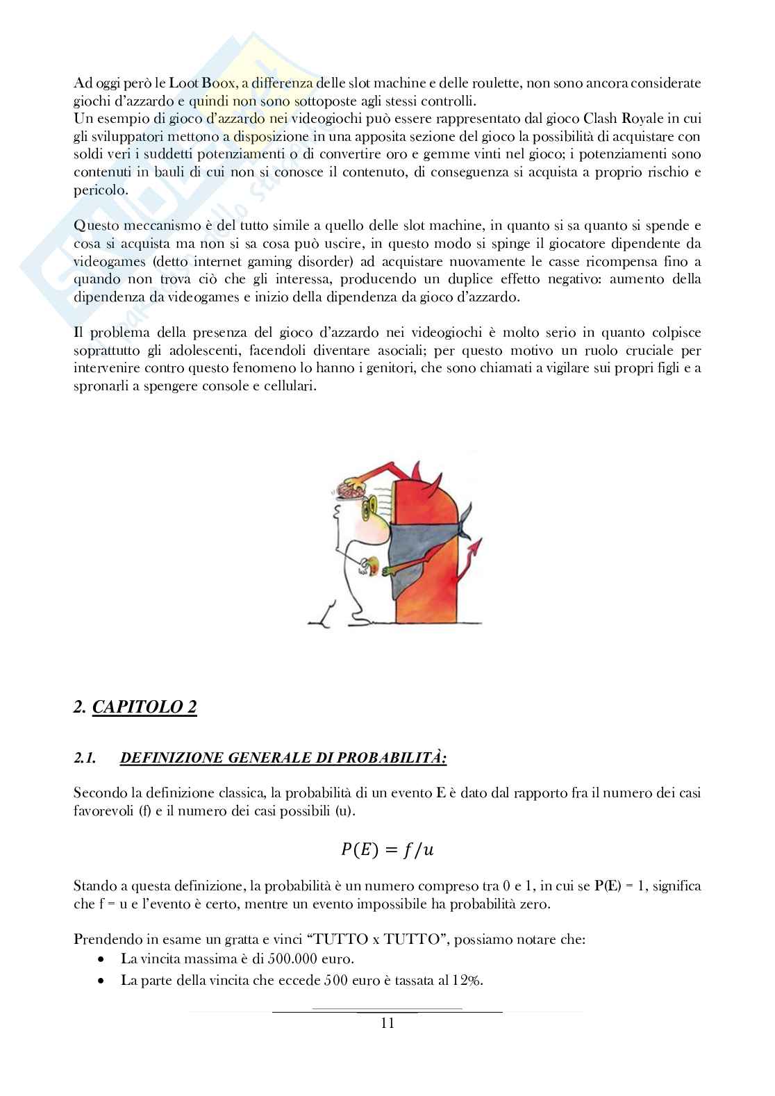 Breve analisi del gioco d’azzardo in Italia Pag. 11