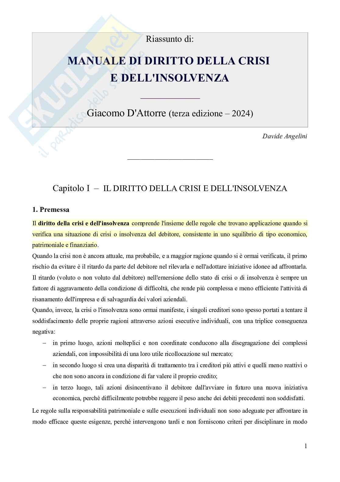 Riassunto esame Diritto della crisi d'impresa, Prof. Castagnola Angelo, libro consigliato Manuale di diritto della crisi e dell'insolvenza (3^edizione, 2024), D'Attorre Pag. 1