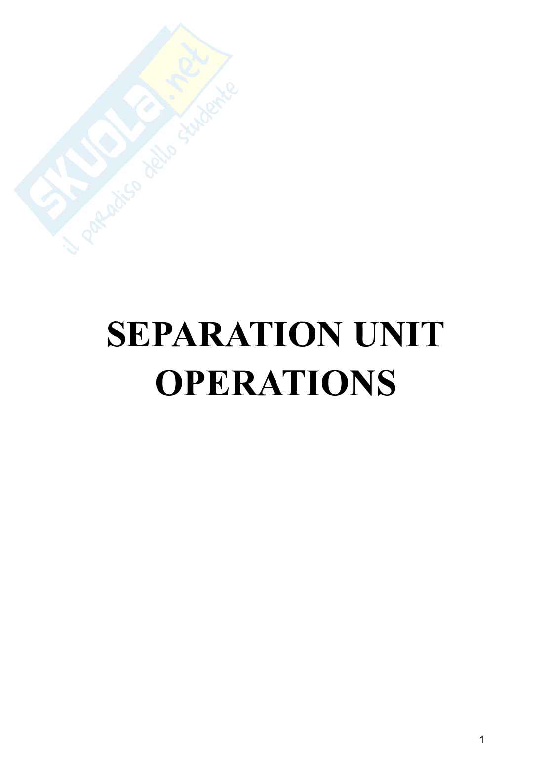 Separation Unit Operations - Appunti (Notes) Pag. 1
