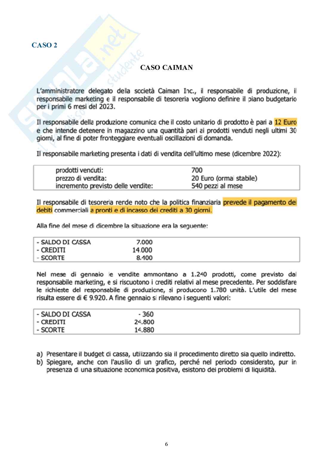 Finanza aziendale – Parte 2 – 8 casi svolti (budget, VAN, TIR, scenari, CAPM) Pag. 6