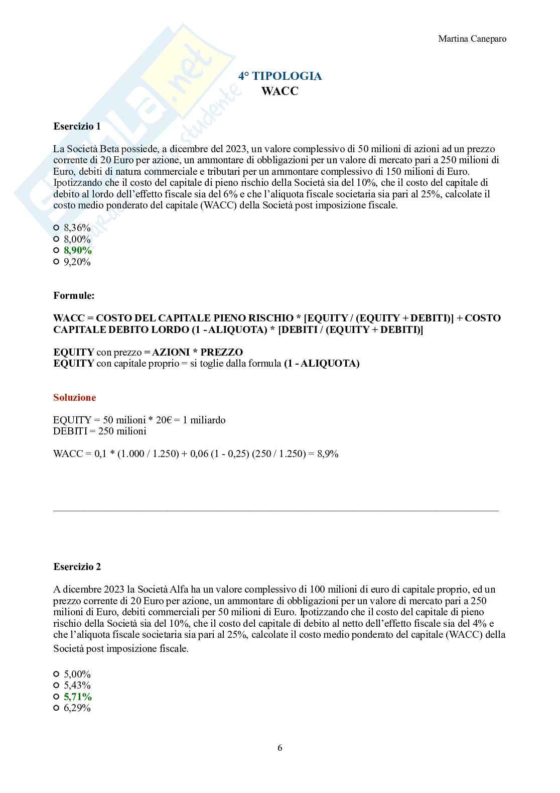 Finanza aziendale – Parte 3 – Le 3 tipologie di esercizio dello scritto svolte Pag. 6