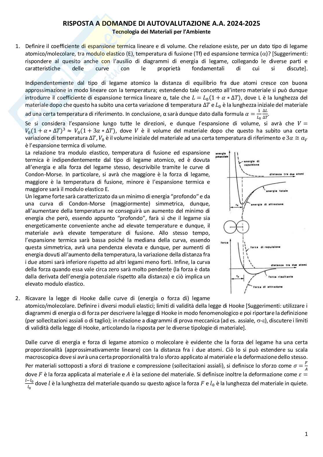 Risposte domande di autovalutazione del corso di Tecnologia dei materiali Pag. 1
