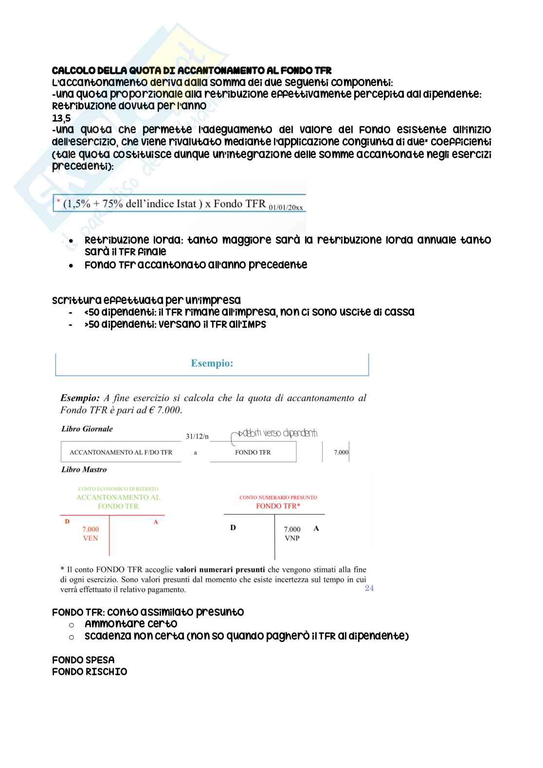 Riassunto esame Economia Aziendale, Prof. Matozza Felice, libro consigliato Introduzione alla contabilità generale, Paoloni, Celli Pag. 56