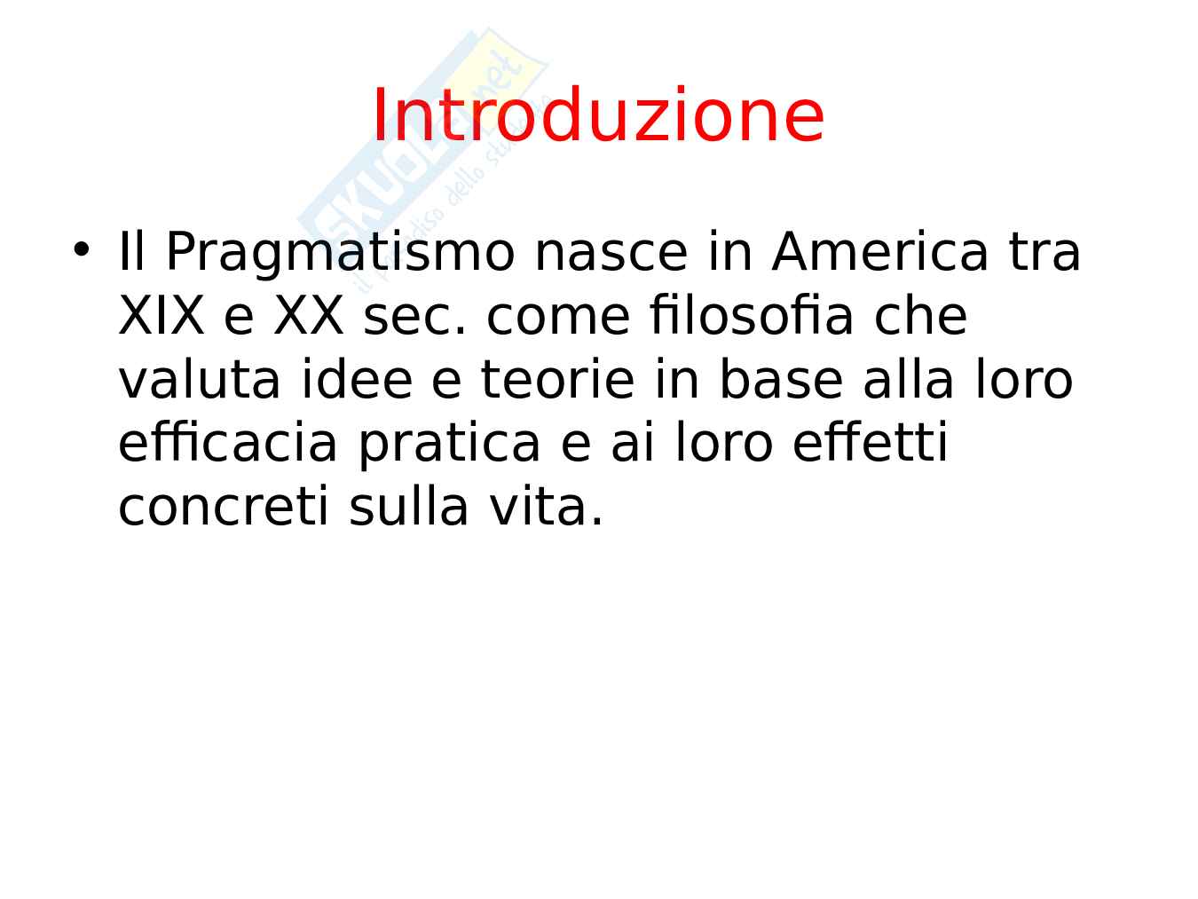 Pragmatismo – Verità, azione e utilità Pag. 2
