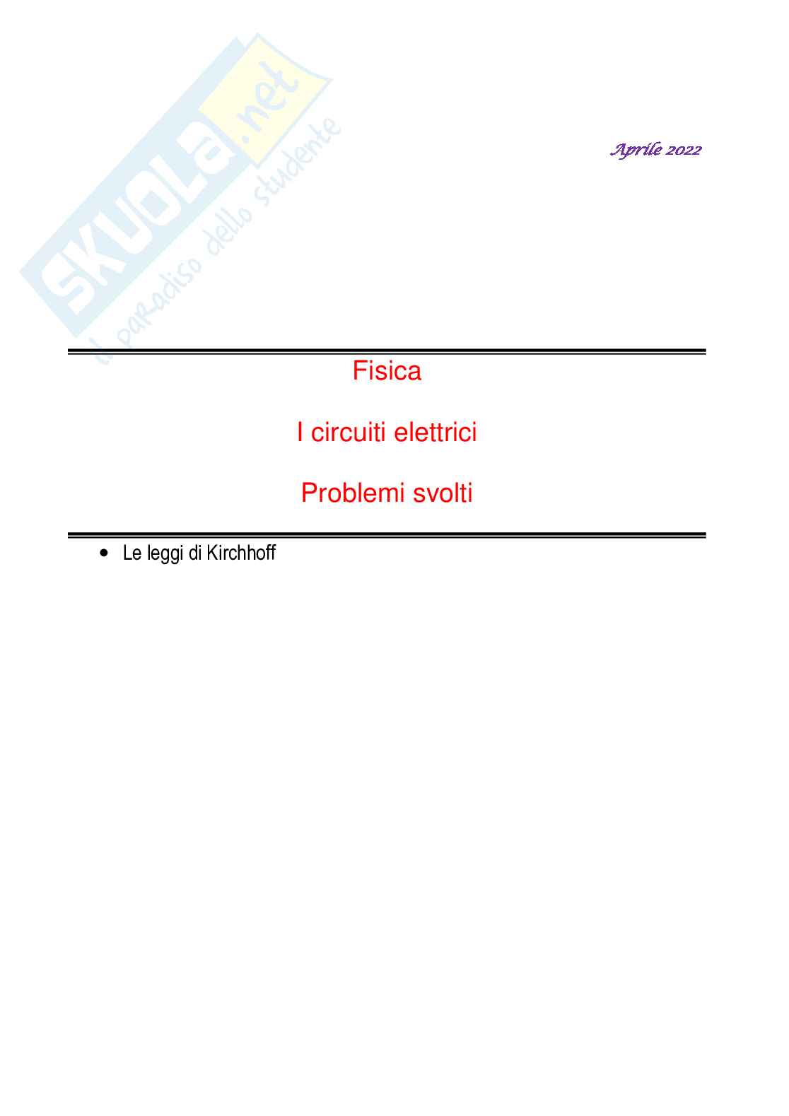 Circuiti elettrici I, kirchhoff, legge dei nodi, legge delle maglie, problemi svolti Pag. 1