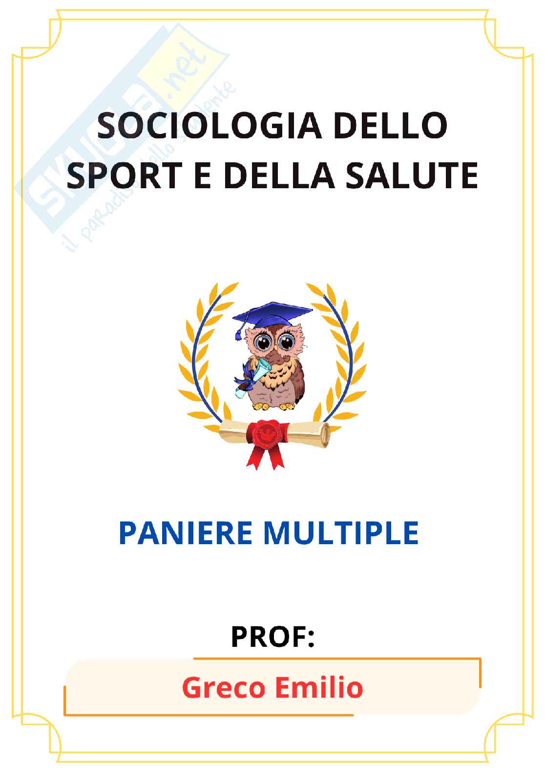 Paniere Sociologia dello sport e della salute (2026) - Risposte multiple corrette Pag. 1