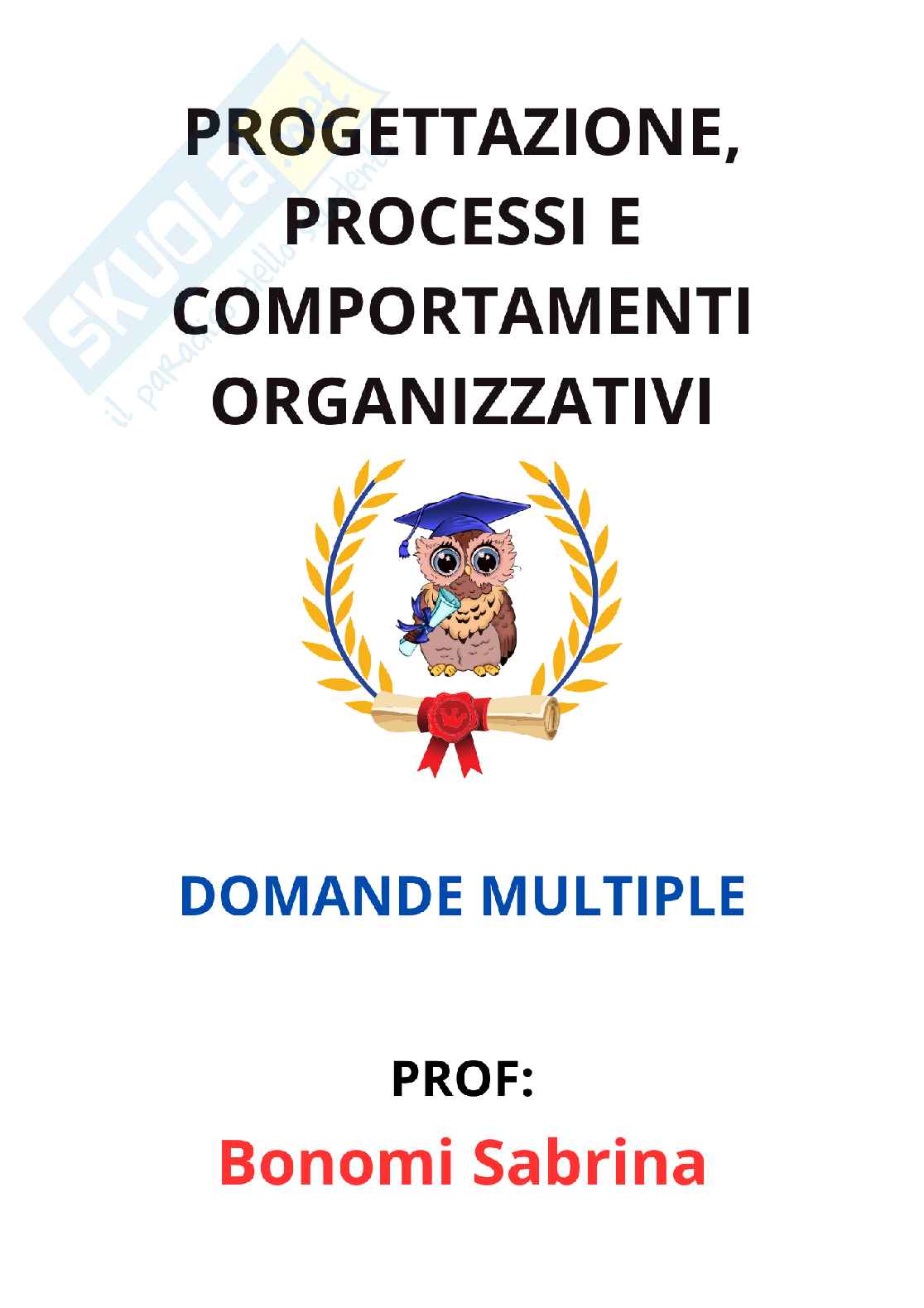 Paniere Progettazione, processi e comportamenti organizzativi - Risposte multiple - aggiornato (2026) Pag. 1