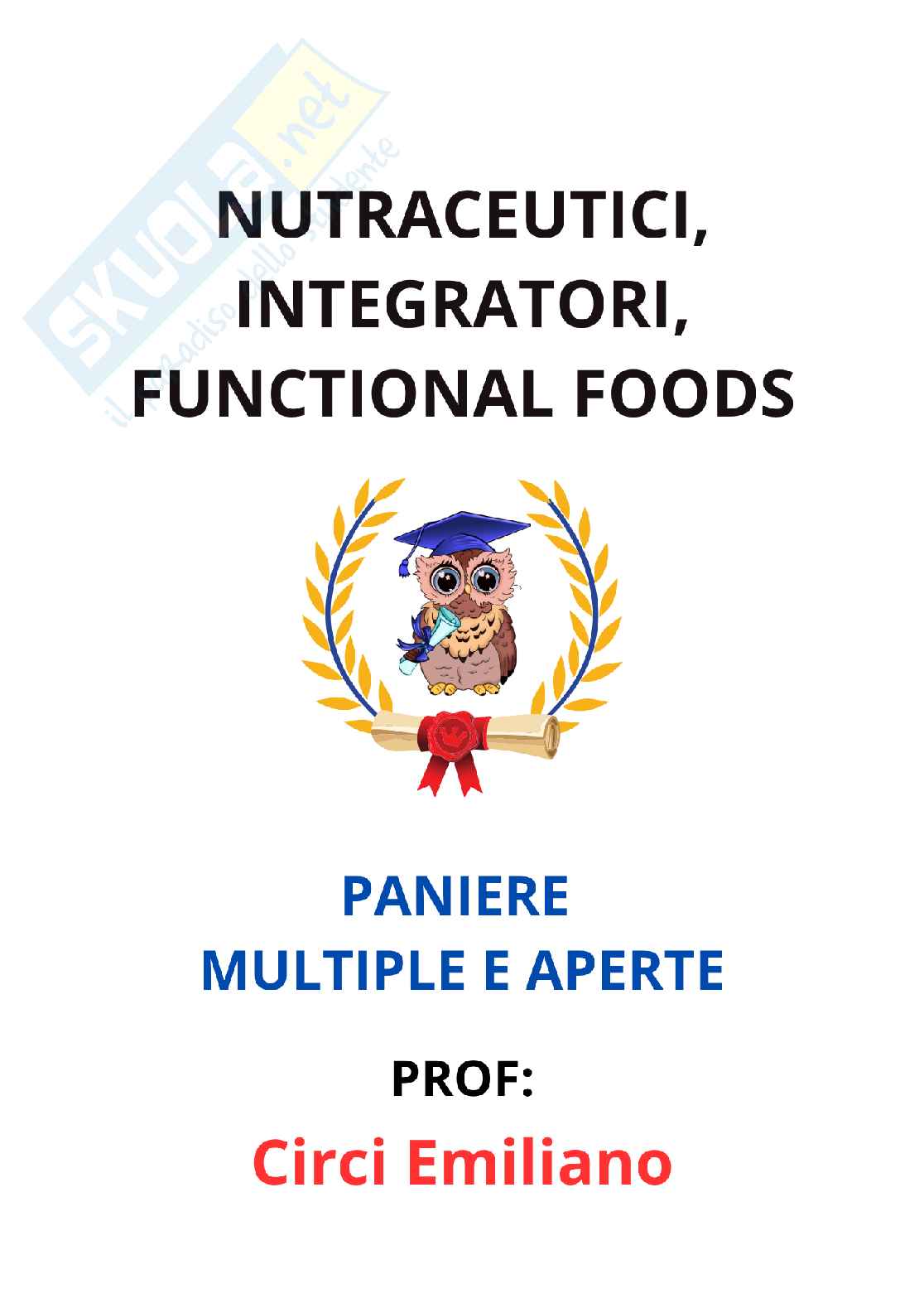 Paniere completo di Nutraceutici integratori functional foods (2026) - Risposte multiple e aperte corrette Pag. 1