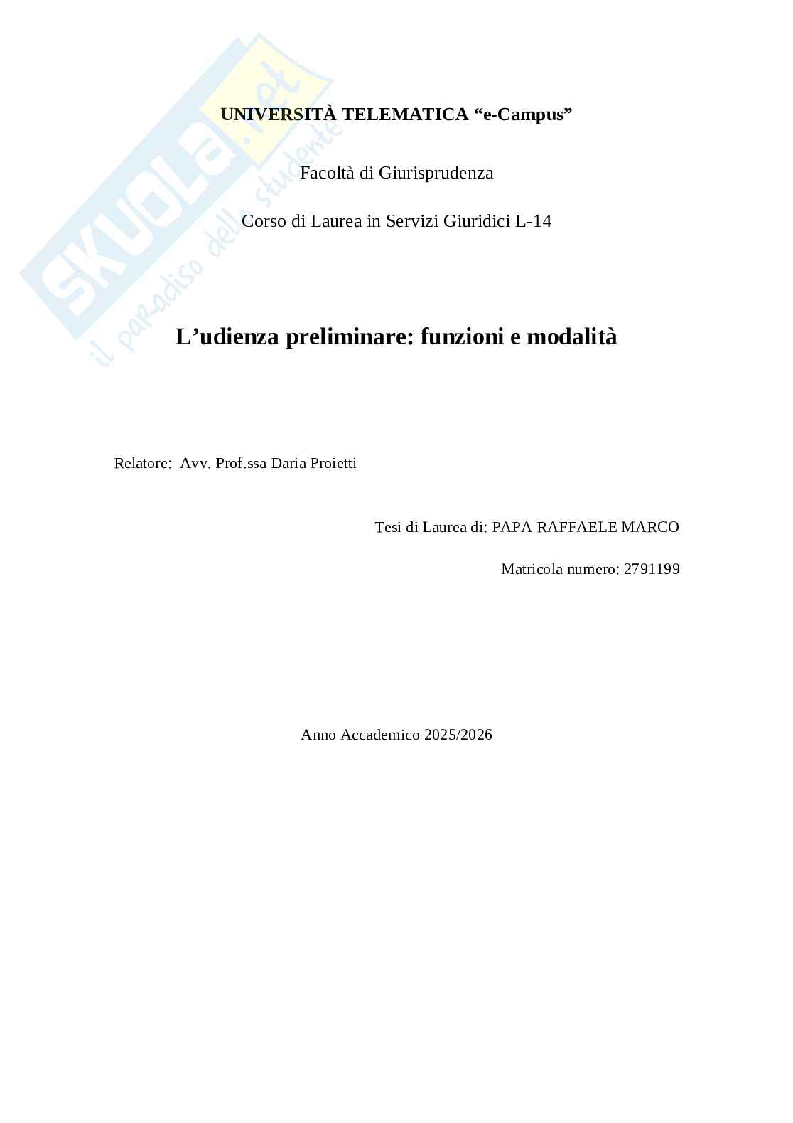 L’udienza preliminare: funzioni e modalità Pag. 1