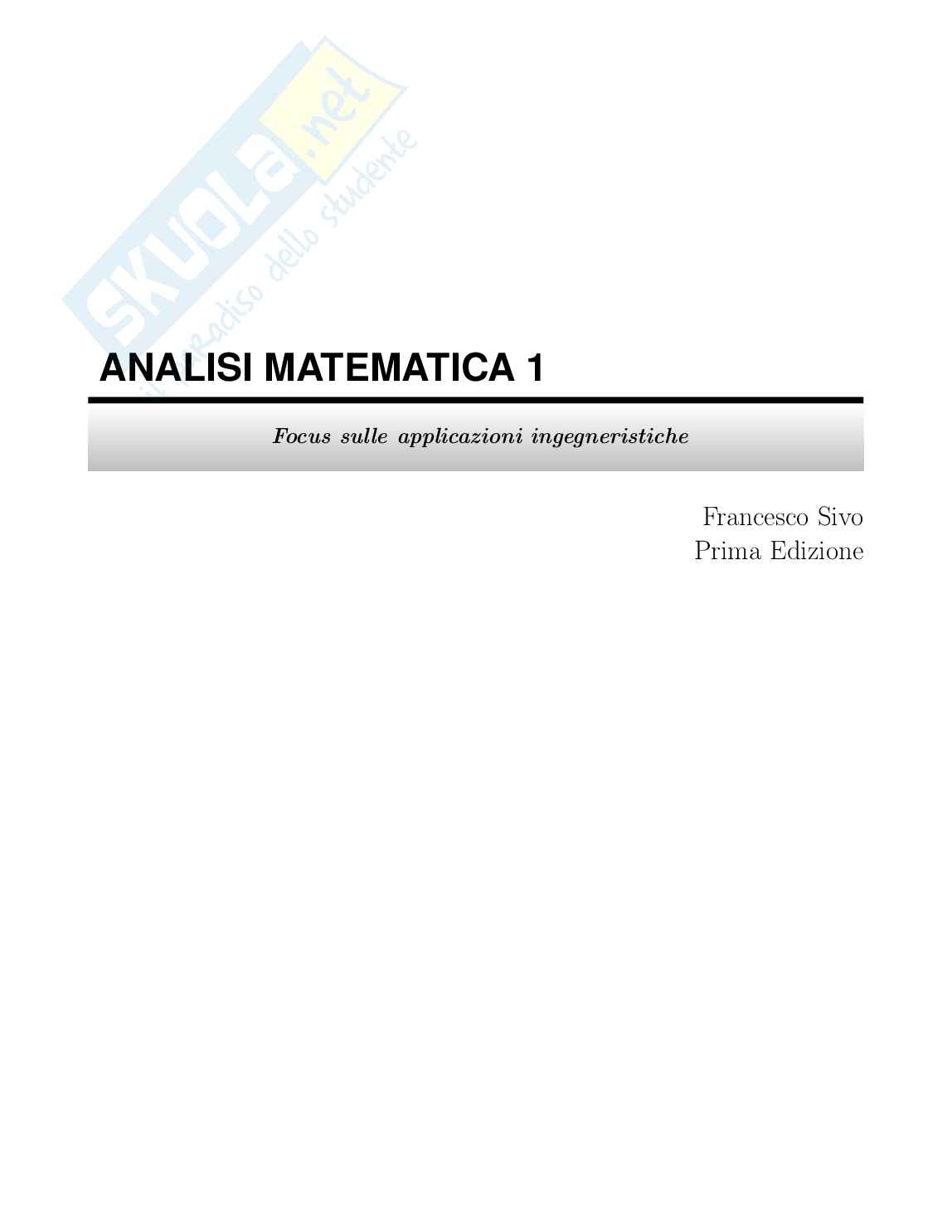 Riassunto esame Analisi matematica 1, Prof. Masiello Antonio, libro consigliato Analisi matematica 1, Francesco Sivo Pag. 1