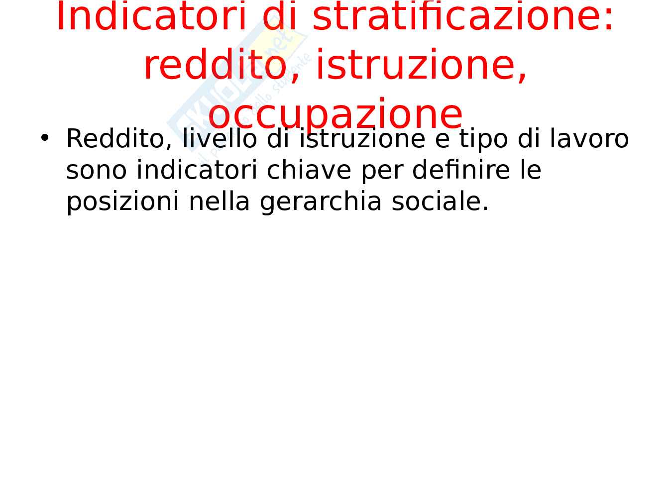 Stratificazione sociale, classi e ceti nella società Pag. 16