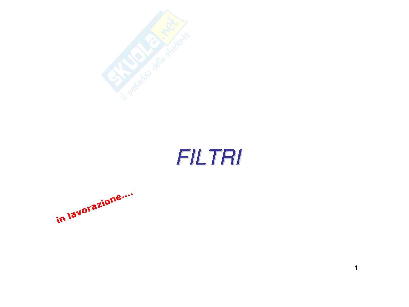 Filtri passivi e Attivi primo e secondo ordine - Parte 1 Pag. 2
