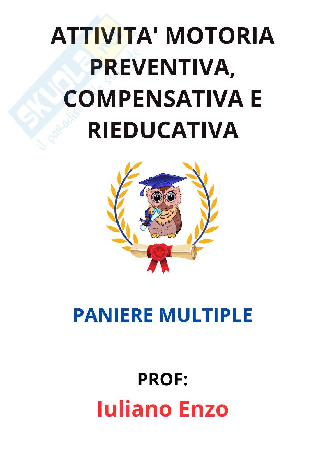 Paniere Attività motoria, preventiva, compensativa e rieducativa - (2026) - Risposte multiple corrette Pag. 1