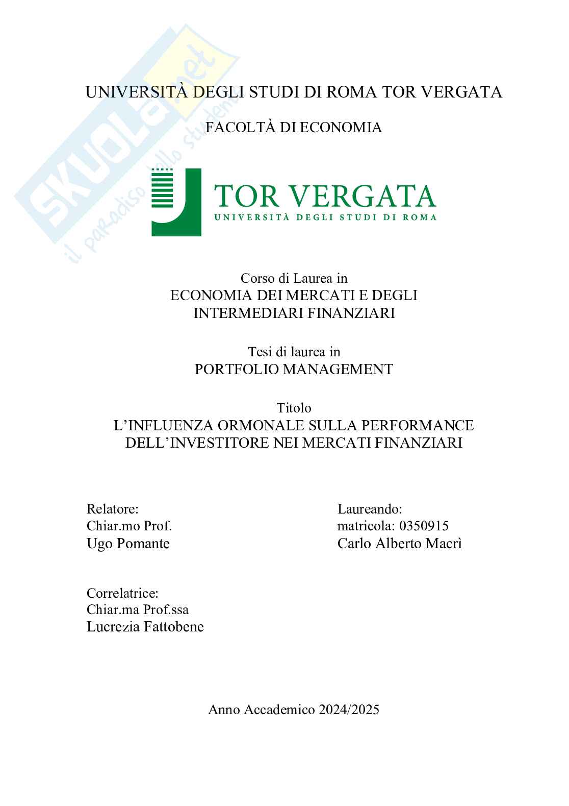 Tesi in Neurofinanza - L'influenza ormonale sulla performance dell'Investitore nei mercati finanziari Pag. 1