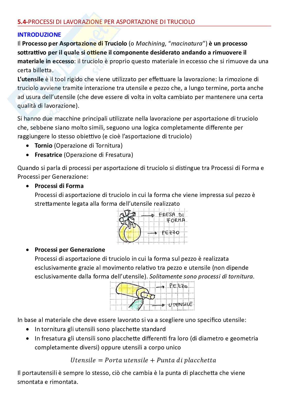 Tecnologie industriali, parte 11 - Processi di lavorazione per asportazione di truciolo: tornitura e fresatura Pag. 1