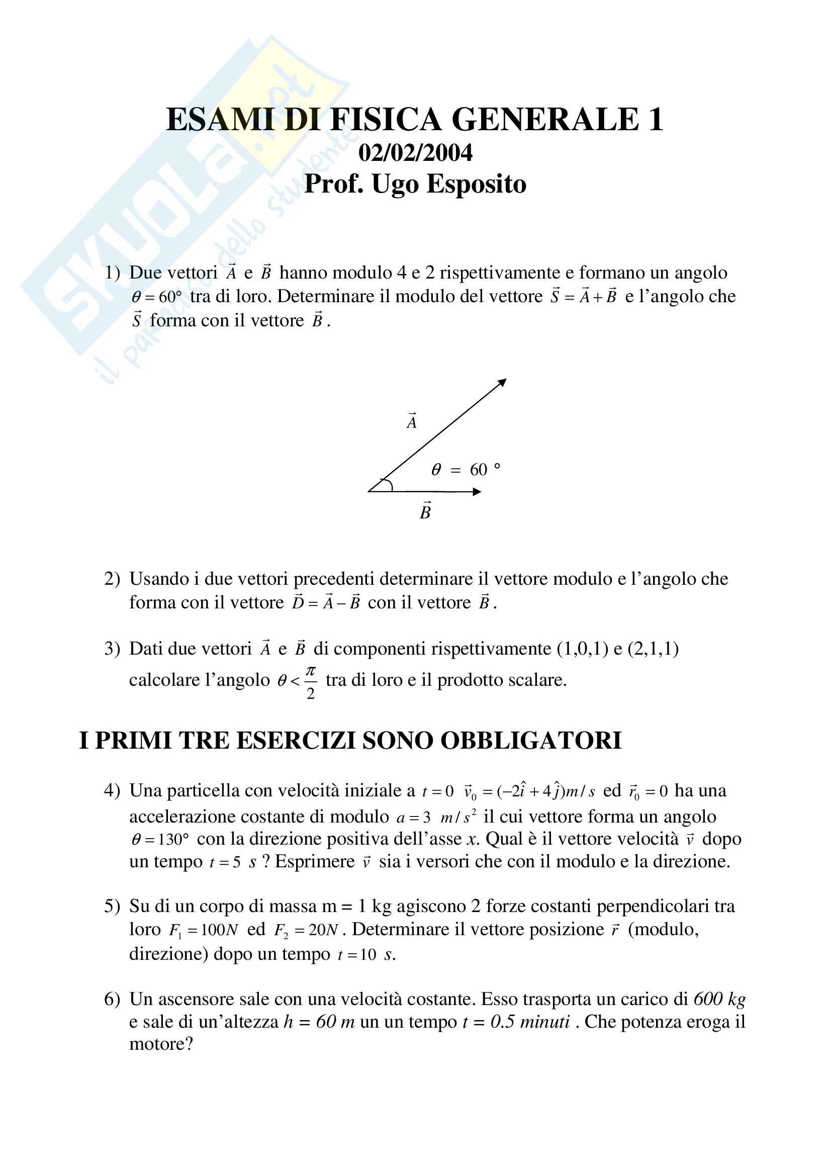 Fisica I - Esame fisica febbraio 2004 Pag. 1