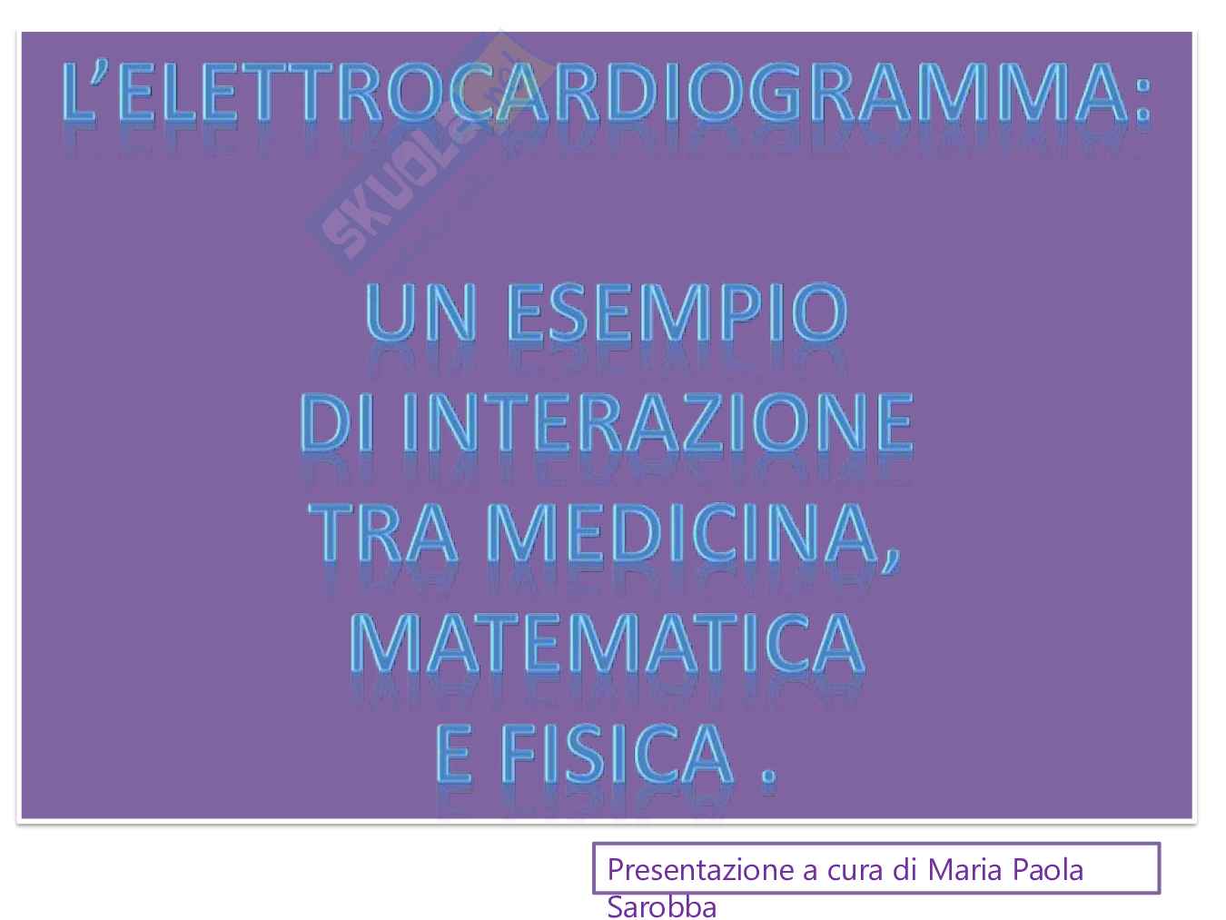 L'elettrocardiogramma: tra medicina e matematica Pag. 26