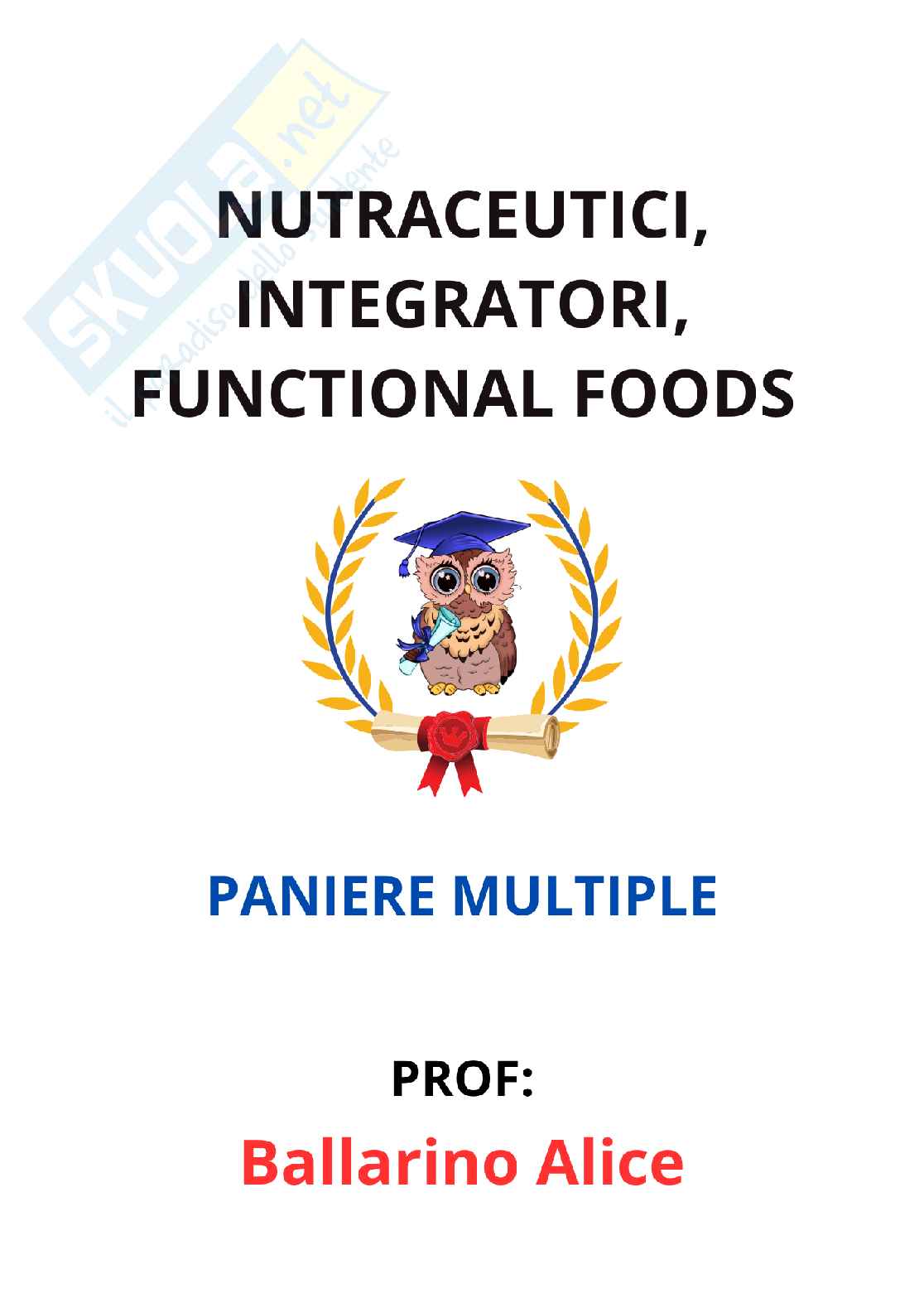 Paniere Nutraceutici integratori functional foods (2026) - Risposte multiple corrette Pag. 1