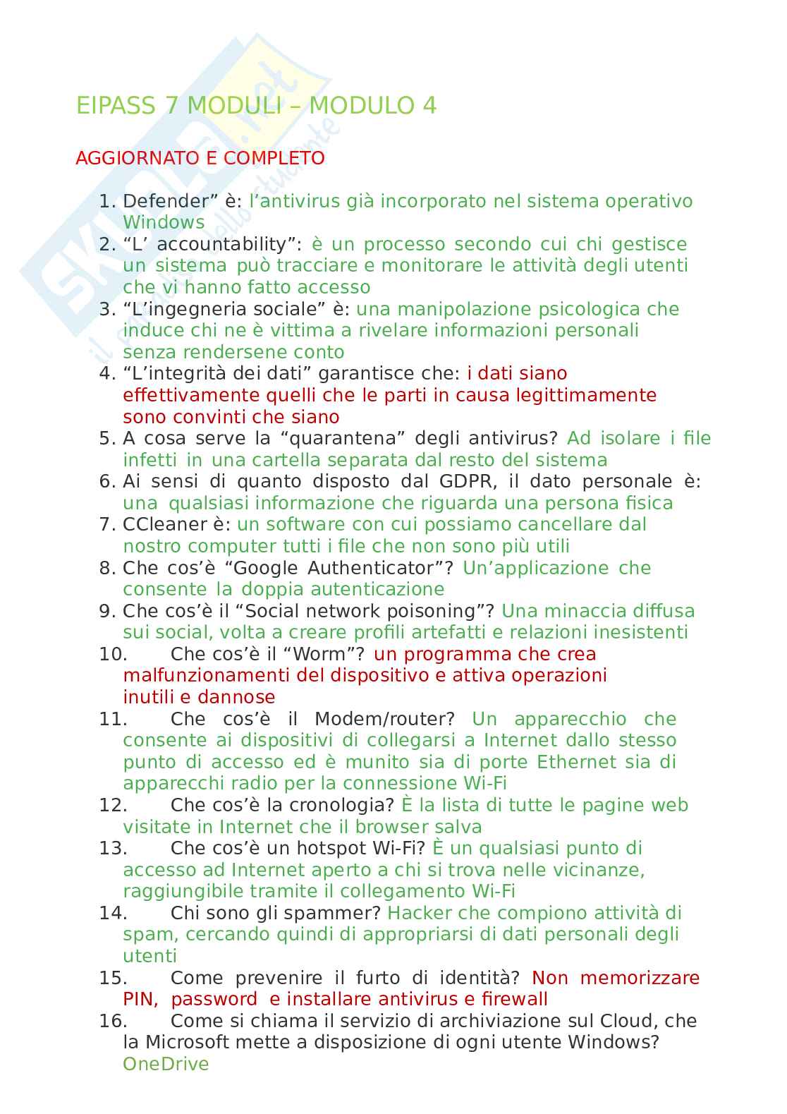 Risposte Eipass 7 moduli - modulo 4: sicurezza Informatica e protezione Dati. Aggiornato e completo. In ordine Pag. 1