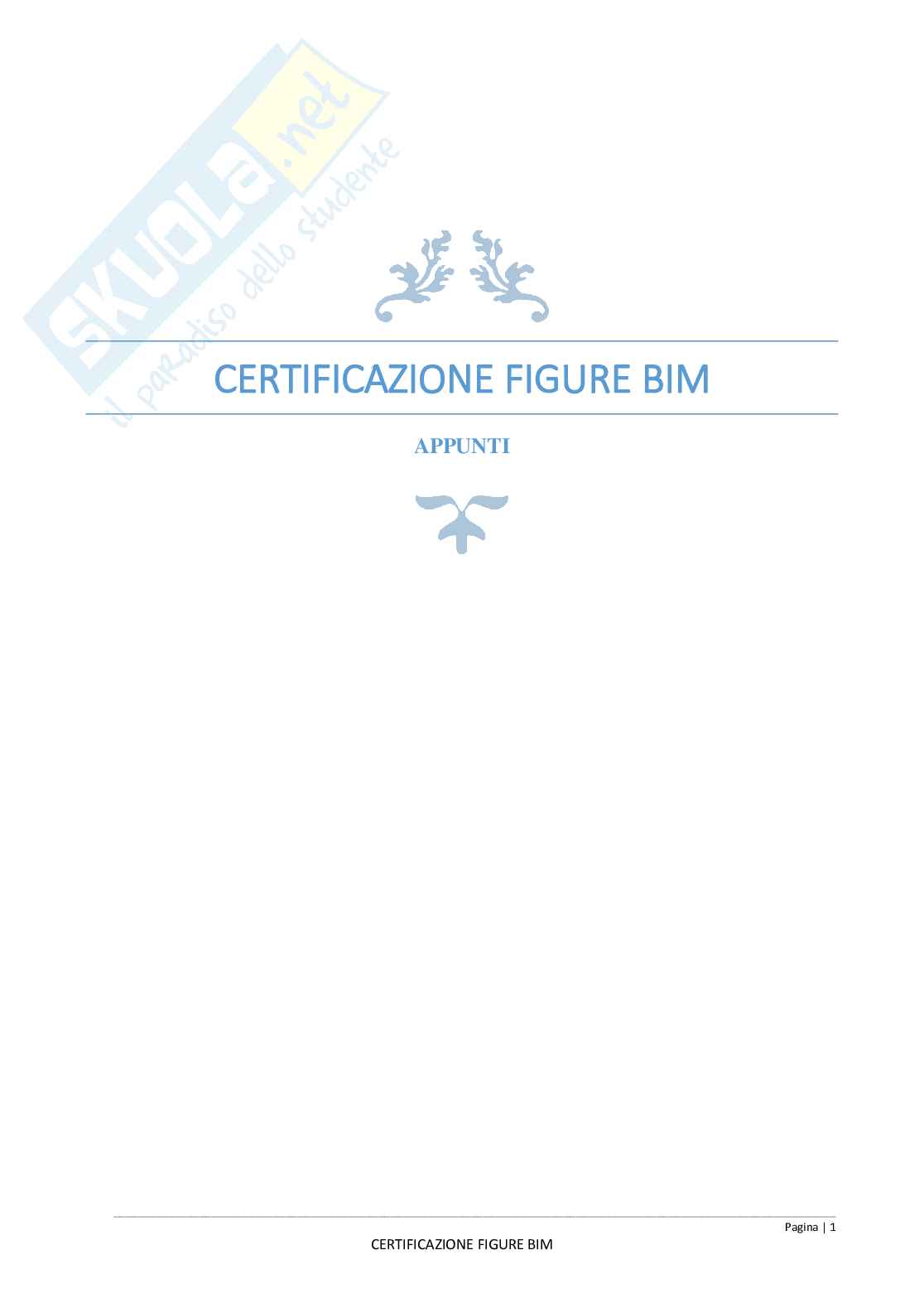 Appunti esame Certificazione BIM Manager-Coordinator-Specialist Pag. 1