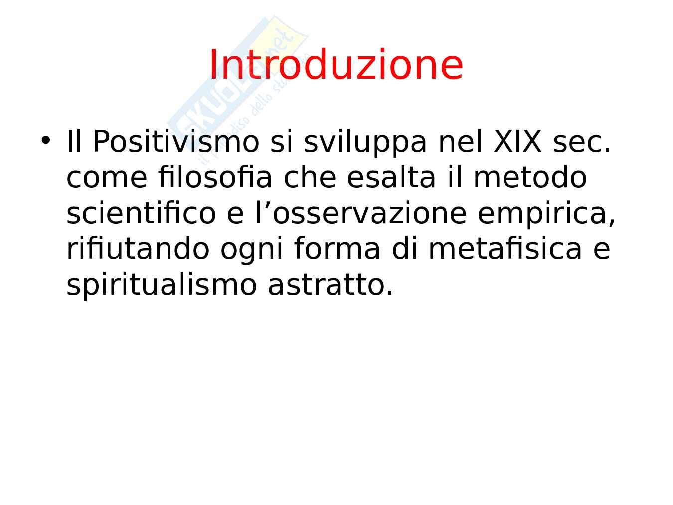 Positivismo – Scienza, osservazione e progresso Pag. 2