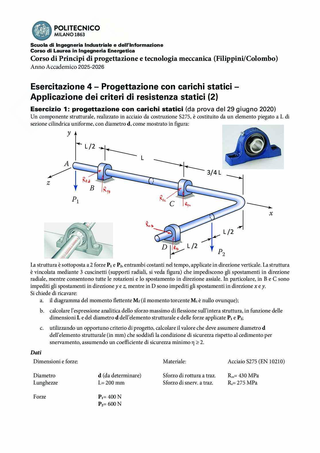 Esercitazione 4 esercizio 1 e 2: progettazione statica Pag. 1