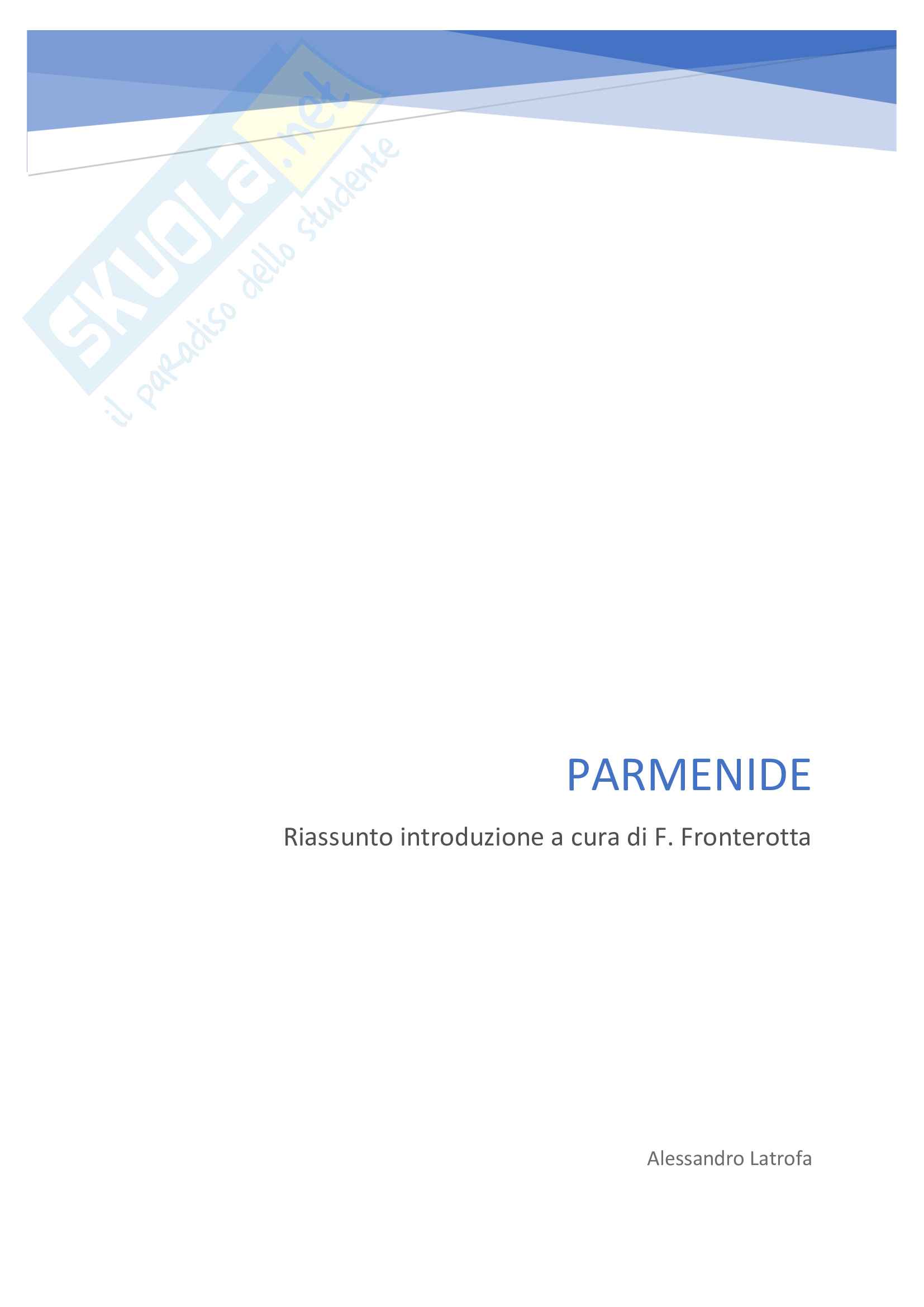 Riassunto esame Storia della filosofia Antica, prof. Trabattoni, libro consigliato Parmenide, Platone Pag. 1