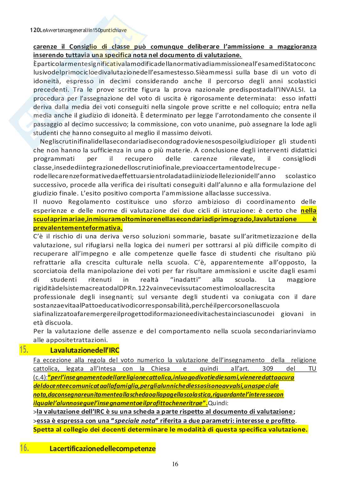 Compendio organizzazione scuola per la scuola secondaria, ottimo materiale utile per concorsi pubblici scuola. Pag. 16