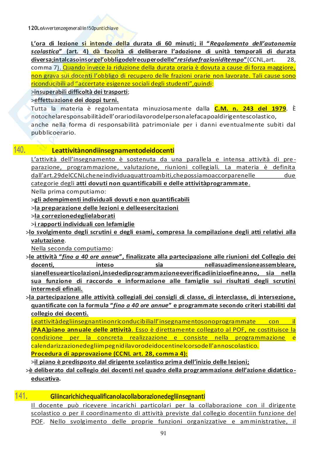 Compendio organizzazione scuola per la scuola secondaria, ottimo materiale utile per concorsi pubblici scuola. Pag. 91