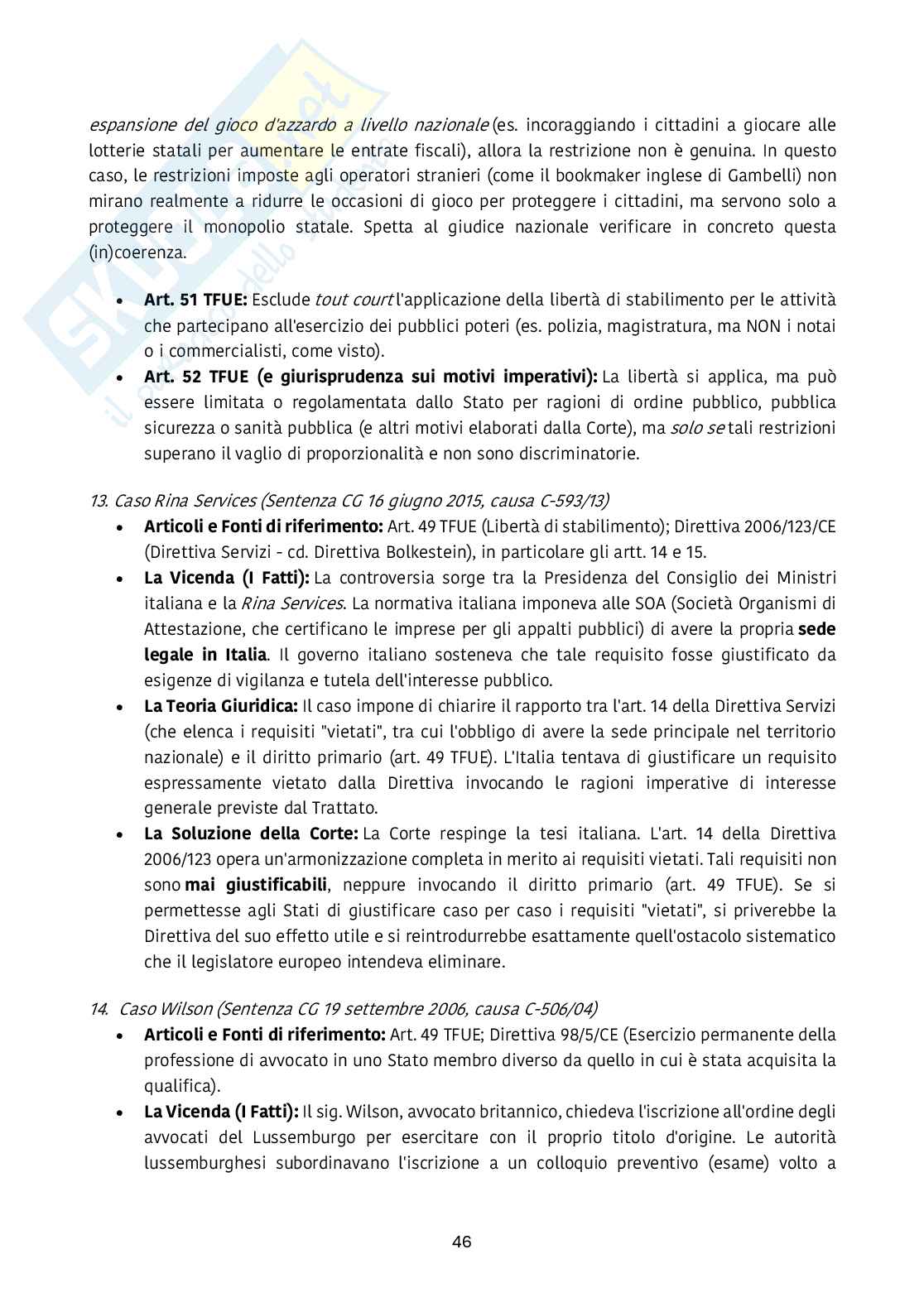 Riassunto esame Diritto dell’unione europea, Prof. Emanuela Pistoia, libro consigliato Mercato unico e libertà di circolazione , Arena   Pag. 46