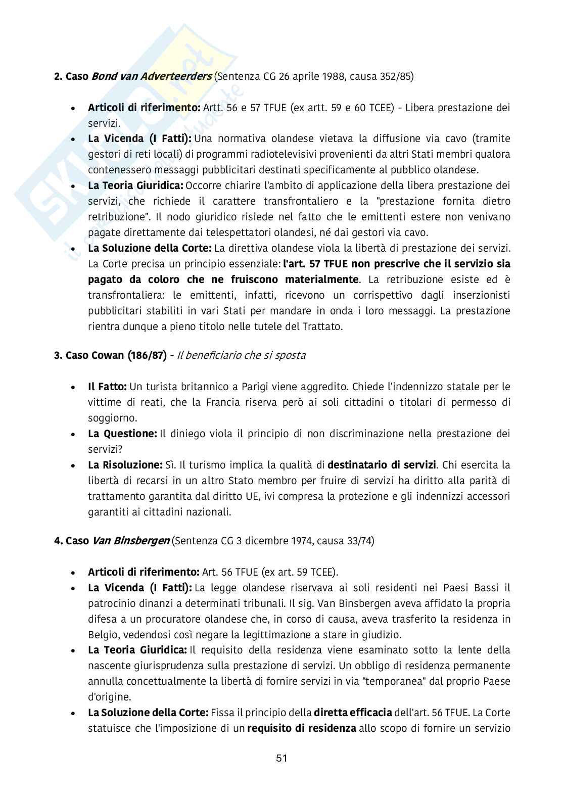 Riassunto esame Diritto dell’unione europea, Prof. Emanuela Pistoia, libro consigliato Mercato unico e libertà di circolazione , Arena   Pag. 51