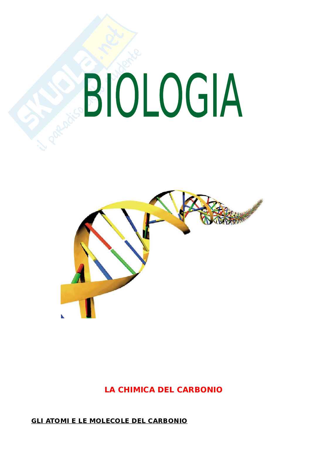 Riassunto esame Biologia applicata, Prof. Felaco Mario, libro consigliato Biologia, Solomon Pag. 1