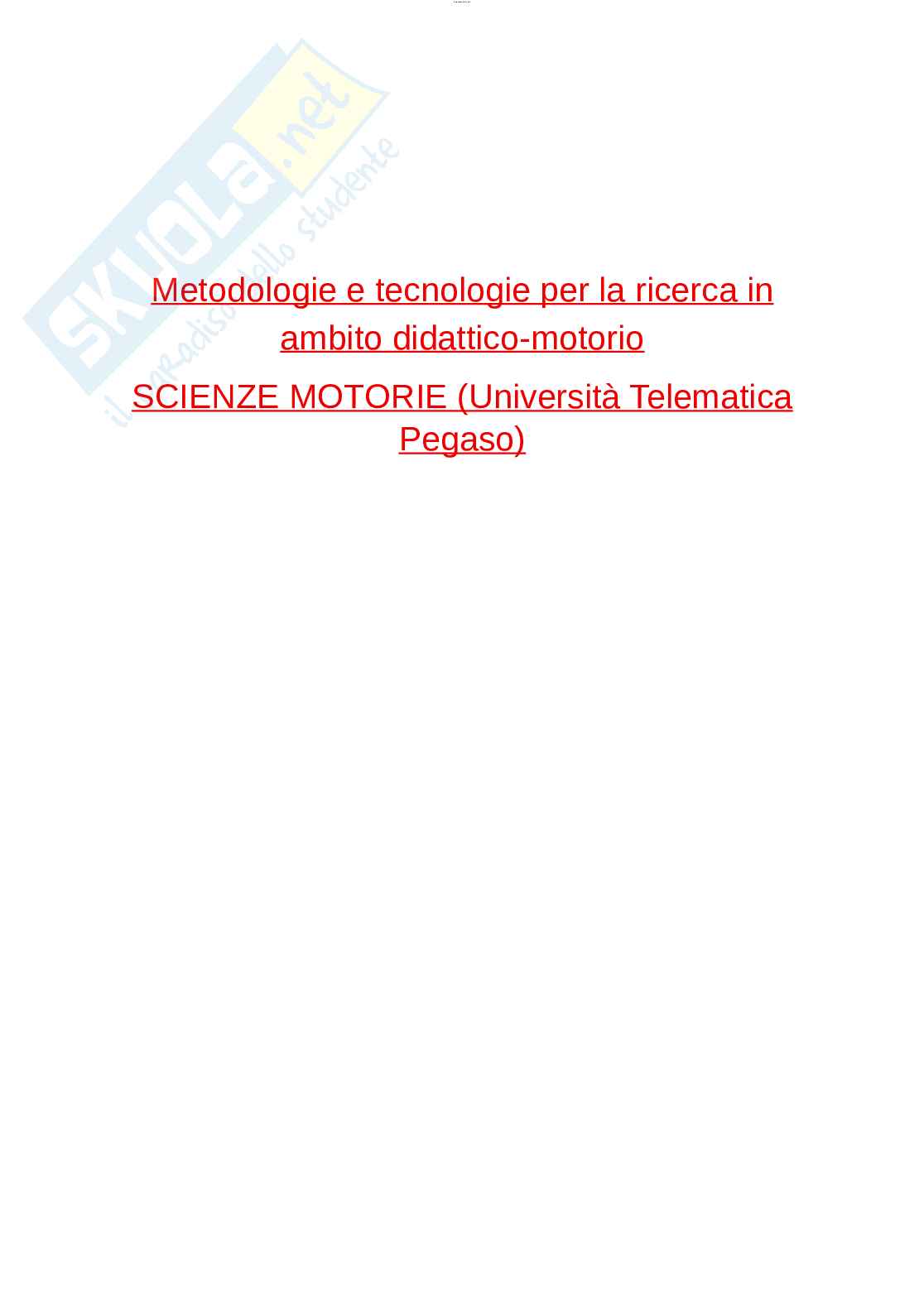 Metodologie e tecnologie per la ricerca in ambito didattico motorio  Pag. 1
