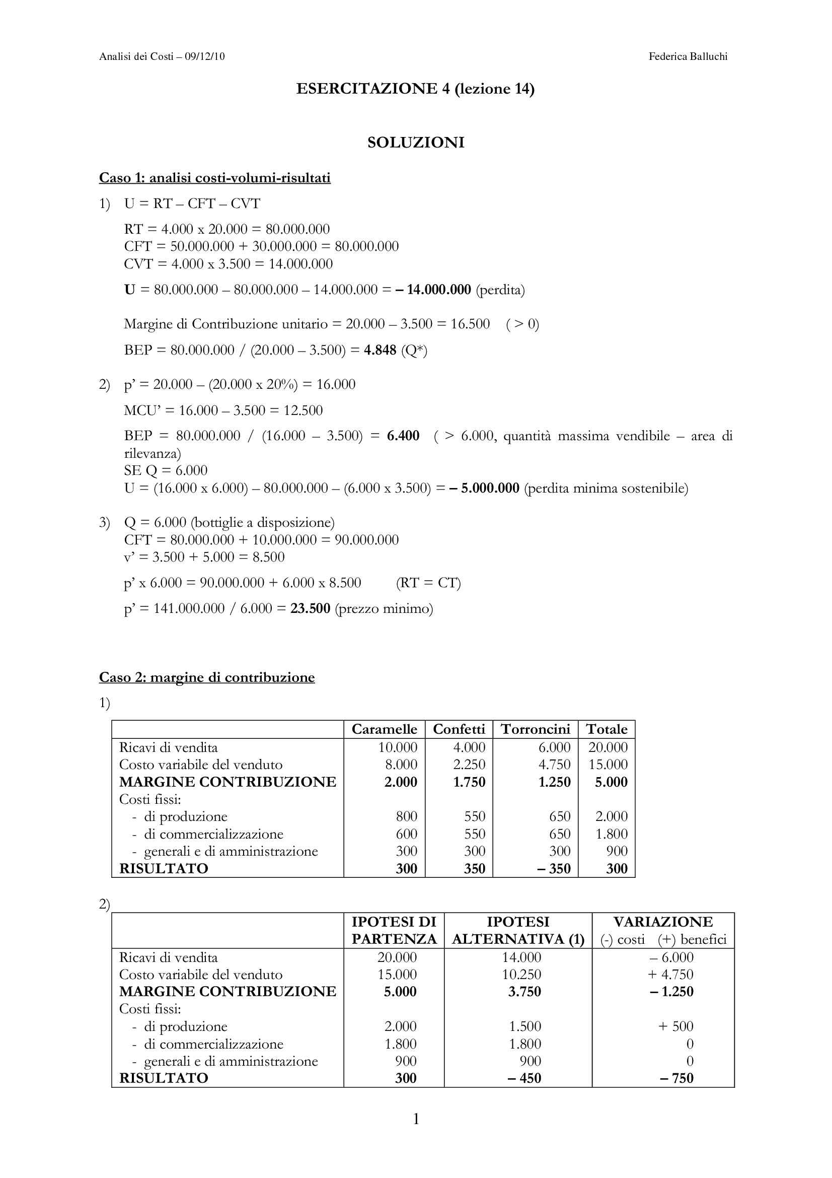 Analisi dei costi - Margine contribuzione, eliminazione linea di produzione Pag. 1