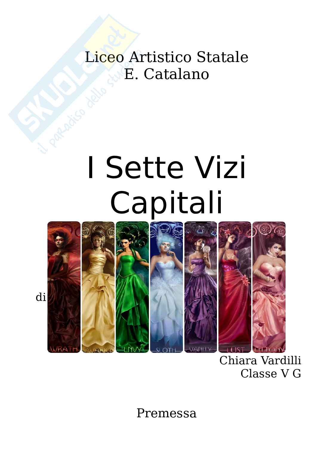 Sette Vizi Capitali Tesina Per Liceo Artistico Con Collegamenti