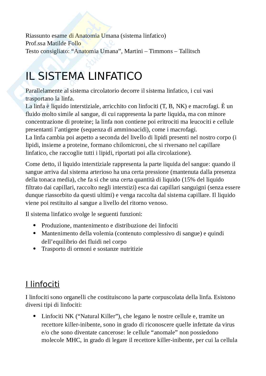 Riassunto esame di Anatomia Umana, prof. Follo, libro consigliato Anatomia umana, Martini, Timmons, Tallitsch (parte sistema linfatico) Pag. 1
