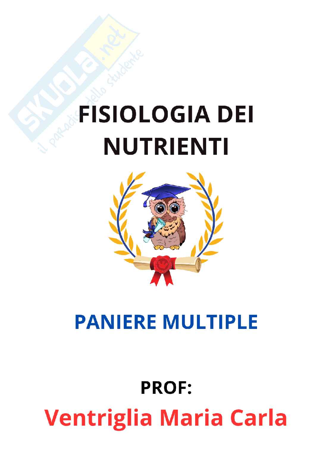 Paniere completo di Fisiologia dei nutrienti (2026) - Risposte multiple e aperte corrette Pag. 1