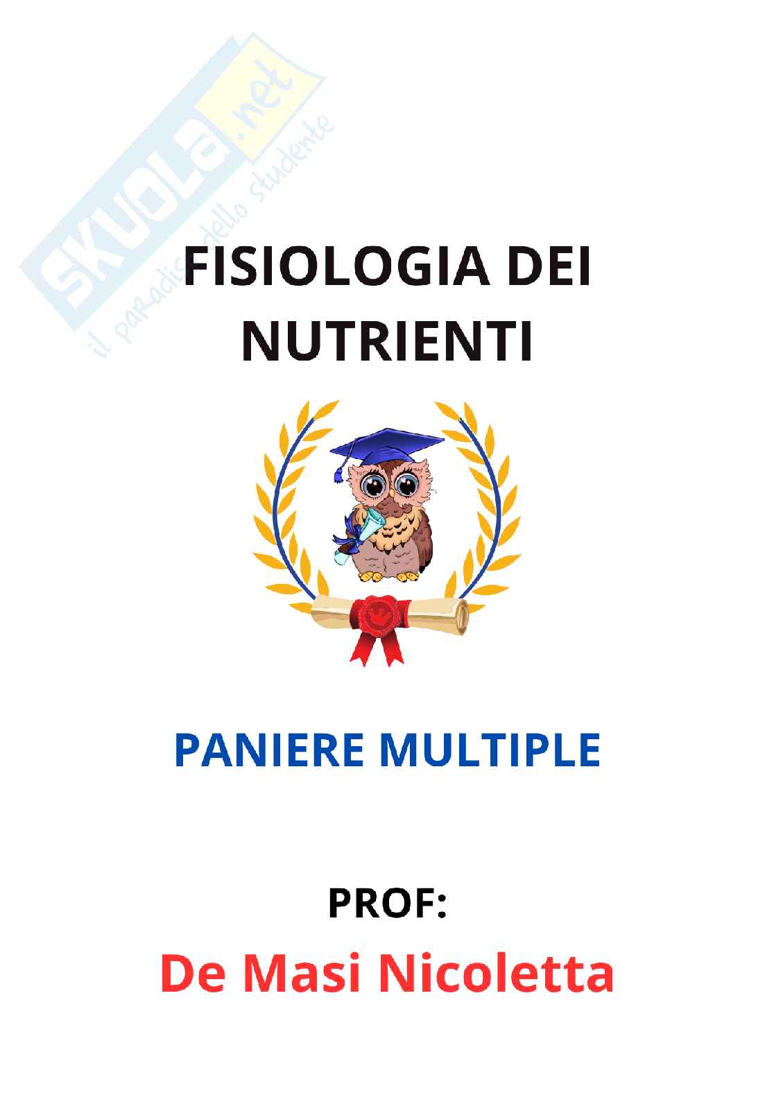 Paniere Fisiologia dei nutrienti (2026) - Risposte multiple corrette Pag. 1