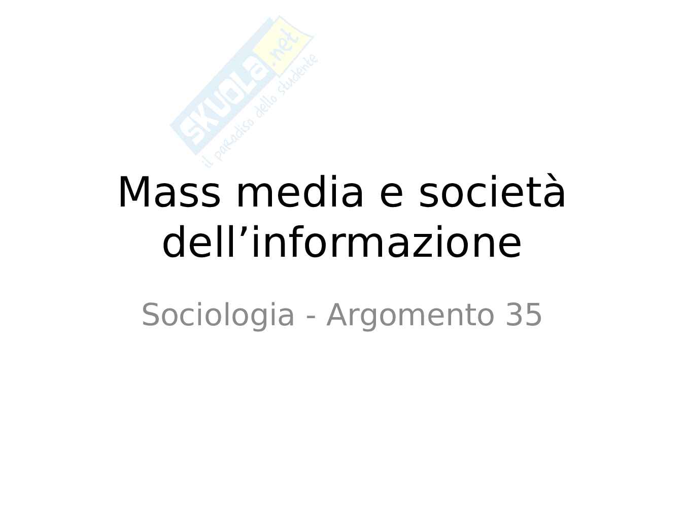 Mass Media e società dell'informazione Pag. 1